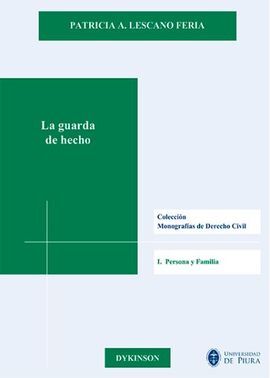 LA GUARDA DE HECHO