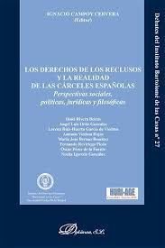 LOS DERECHOS DE LOS RECLUSOS Y LA REALIDAD DE LAS CÁRCELES ESPAÑOLAS