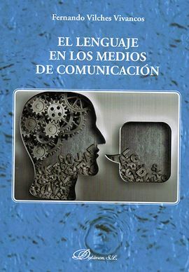 EL LENGUAJE EN LOS MEDIOS DE COMUNICACIÓN