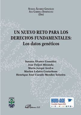 UN NUEVO RETO PARA LOS DERECHOS FUNDAMENTALES: LOS DATOS GENÉTICOS: