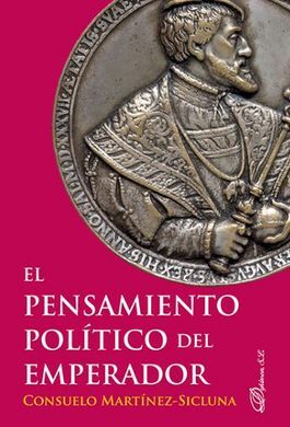 EL PENSAMIENTO POLITICO DEL EMPERADOR