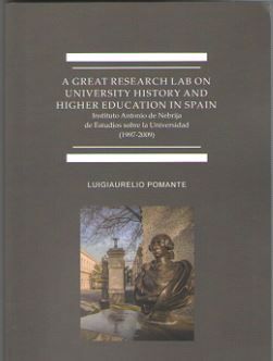 A GREAT RESEARCH LAB ON UNIVERSITY HISTORY AND HIGHER EDUCATION IN SPAIN
