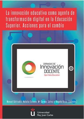 LA INNOVACION EDUCATIVA COMO AGENTE TRANSFORMACION DIGITAL EDUCACION SUPERIOR