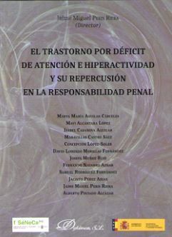 EL TRASTORNO POR DEFICIT DE ATENCIÓN E HIPERACTIVIDAD Y SU REPERCUSIÓN EN LA RESPONSABILIDAD PENAL