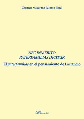 NEC INMERITO PATERFAMILIAS DICITUR