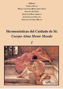 HERMENÉUTICAS DEL CUIDADO DE SÍ : 2 VOLUMENES