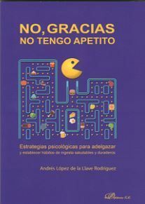 NO, GRACIAS NO TENGO APETITO