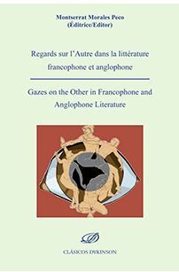 REGARDS SUR L´AUTRE DANS LA LITTERATURE FRANCOPHONE ET ANGLOPHONE