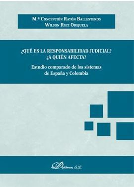 ¿QUÉ ES LA RESPOSANSABILIDAD JUDICIAL? ¿A QUIÉN AFECTA?