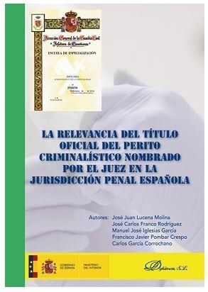 LA RELEVANCIA DEL TÍTULO OFICIAL DEL PERITO CRIMINALÍSTICO NOMBRADO POR EL JUEZ