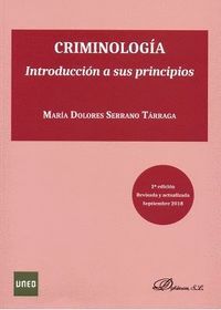CRIMINOLOGÍA. INTRODUCCIÓN A SUS PRINCIPIOS. 2ª ED. 2018