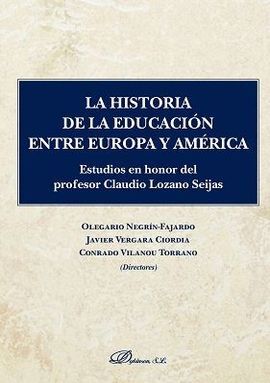 HISTORIA DE LA EDUCACION ENTRE EUROPA Y AMERICA, LA