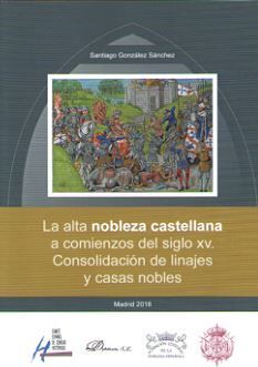 ALTA NOBLEZA CASTELLANA A COMIENZOS DEL SIGLO XV.