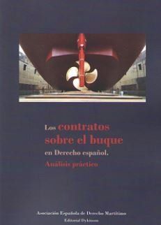 CONTRATOS SOBRE EL BUQUE EN DERECHO ESPAÑOL, LOS