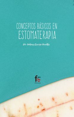 CONCEPTOS BASICOS DE ESTOMATERAPIA 2ªED