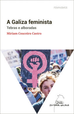 GALIZA FEMINISTA : TEBRAS E ALBORADAS