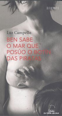 BEN SABE O MAR QUE POSUO O BOTÍN DAS PIRATAS