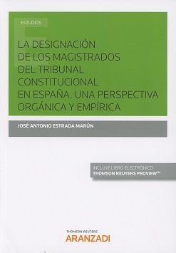 LA DESIGNACIÓN DE LOS MAGISTRADOS DEL TRIBUNAL CONSTITUCIONAL EN ESPAÑA