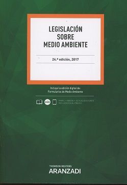 LEGISLACION SOBRE MEDIO AMBIENTE 2017. 24ª ED.