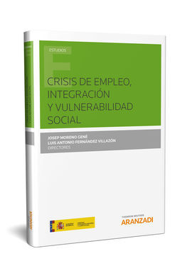 CRISIS DE EMPLEO, INTEGRACIÓN Y VULNERABILIDAD SOCIAL (PAPEL)