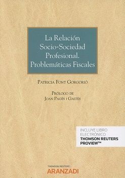 LA RELACIÓN SOCIO-SOCIEDAD PROFESIONAL. PROBLEMÁTICAS FISCALES (DÚO)