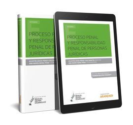 PROCESO PENAL Y RESPONSABILIDAD PENAL DE PERSONAS JURÍDICAS (PAPEL + E-BOOK)