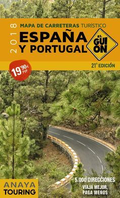 EL GUIÓN 1:340.000 MAPA CARRETERAS ESPAÑA Y PORTUGAL (2018)