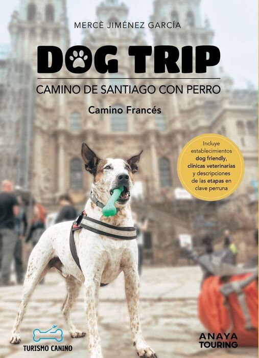 DOG TRIP. CAMINO SANTIAG