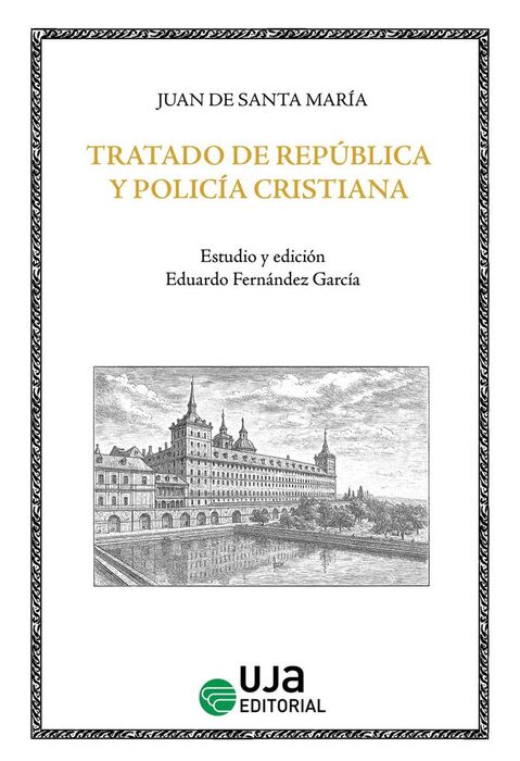 TRATADO DE REPÚBLICA Y POLICÍA CRISTIANA PARA REYES