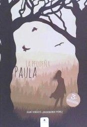 LA PEQUEÑA PAULA (3ª ED.)