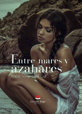 ENTRE MARES Y AZAHARES