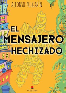 EL MENSAJERO HECHIZADO