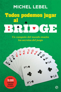 TODOS PODEMOS JUGAR AL BRIDGE