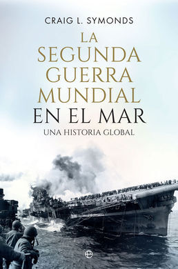 LA SEGUNDA GUERRA MUNDIAL EN EL MAR