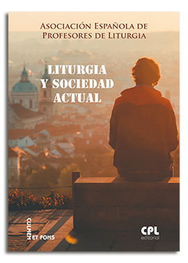 LITURGIA Y SOCIEDAD ACTUAL
