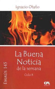 LA BUENA NOTICIA DE LA SEMANA. CICLO B