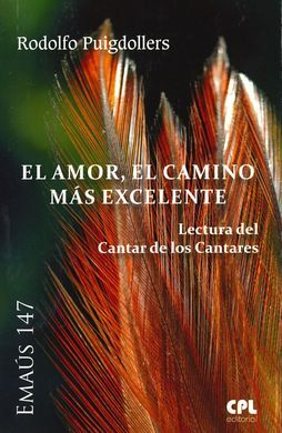 EL AMOR, EL CAMINO MAS EXCELENTE