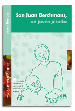 SAN JUAN BERCHMANS/UN JOVEN JESUITA