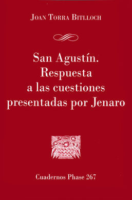 SAN AGUSTIN/RESPUESTA A LAS CUESTIONES PRESENTADAS