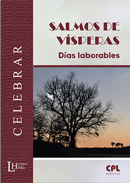 SALMOS DE VÍSPERAS: DÍAS LABORABLES