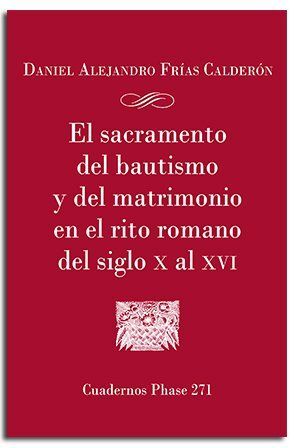 EL SACRAMENTO DEL BAUTISMO Y DEL MATRIMONIO