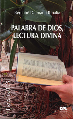 PALABRA DE DIOS, LECTURA DIVINA