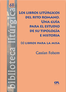 LIBROS LITURGICOS DEL RITO ROMANO/( I ) LIBRO PARA LA MISA