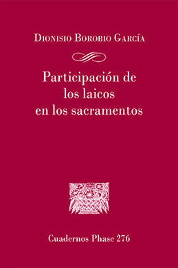 PARTICIPACION DE LOS LAICOS EN LOS SACRAMENTOS