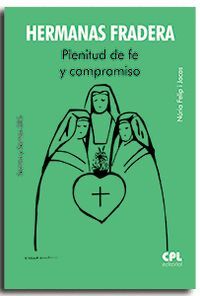 HERMANAS FRADERA PLENITUD DE FE Y COMPROMISO