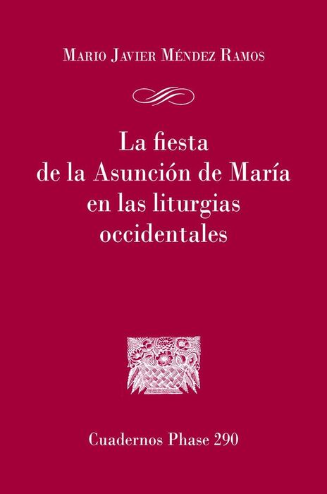 LA FIESTA DE LA ASUNCIÓN DE MARÍA EN LAS LITURGIAS OCCIDENTALES