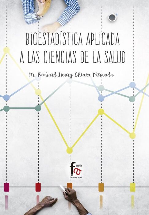 BIOESTADISTICA  APLICADA A LAS CIENCIAS DE LA SALUD