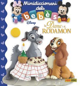 MINIDICCIONARI DELS BEBÈS. DAMA I EL RODAMÓN