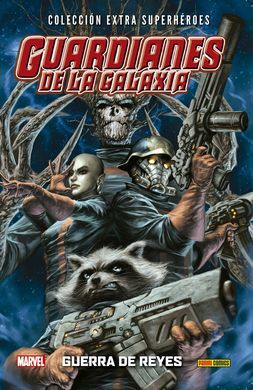 GUARDIANES DE LA GALAXIA 2. GUERRA DE REYES