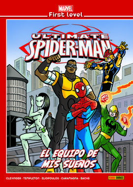 ULTIMATE SPIDER-MAN EQUIPO DE MIS SUEÑOS